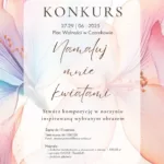 Namaluj mnie kwiatami Konkurs florystyczny