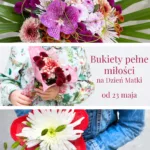 "Bukiety pełne miłości" – wyjątkowa mini wystawa florystyczna [NASZ PATRONAT]